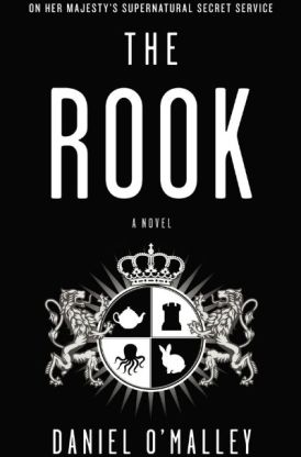 The Rook by Daniel O'Malley. Image: Back Bay Books.