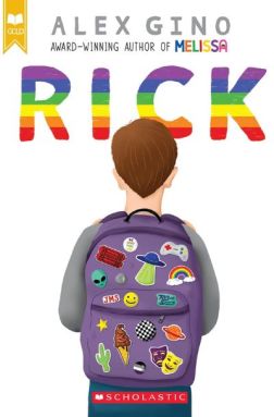 Rick by Alex Gino Image: Scholastic Press