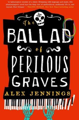 The Ballad of Perilous Graves by Alex Jennings. Image: Redhook.