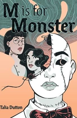 M Is for Monster by Talia Dutton. Image: Abrams Comicarts – Surely.