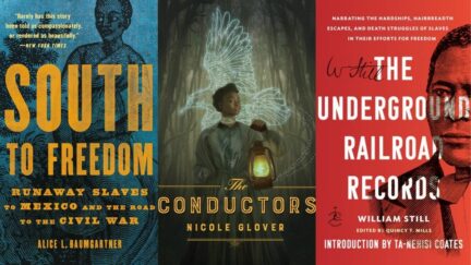 Three books about the Underground Railroad. Image: Basic Books, Harper Voyager, and Modern Library.