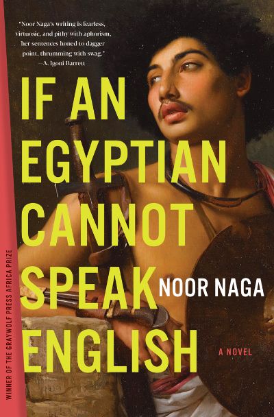 If an Egyptian cannot speak English by Nur Naga.  Image: Graywolf Press.