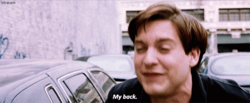 Spider-Man saying "My back!" in pain.