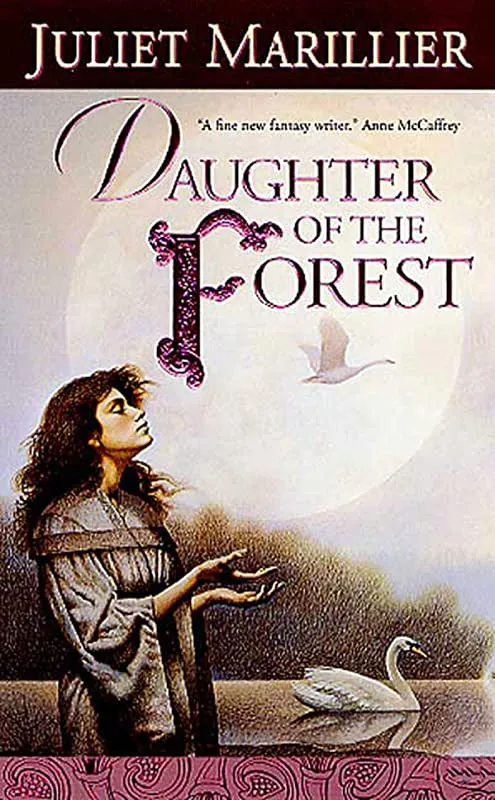 Cover of Daughter of the Forest by Juliet Marillier