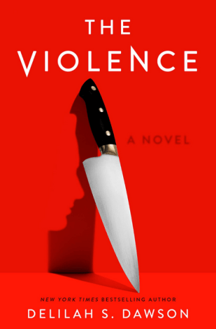 The Violence by Delilah S. Dawson Image: Del Rey Books