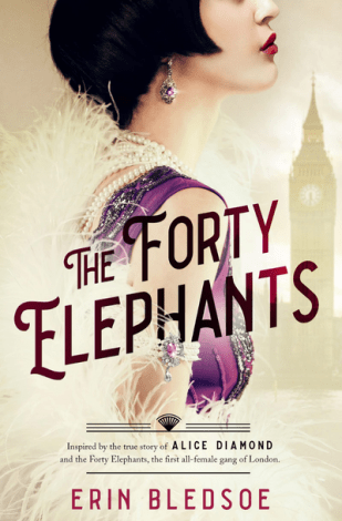 The Forty Elephants by Erin Bledsoe Image: Blackstone Publishing