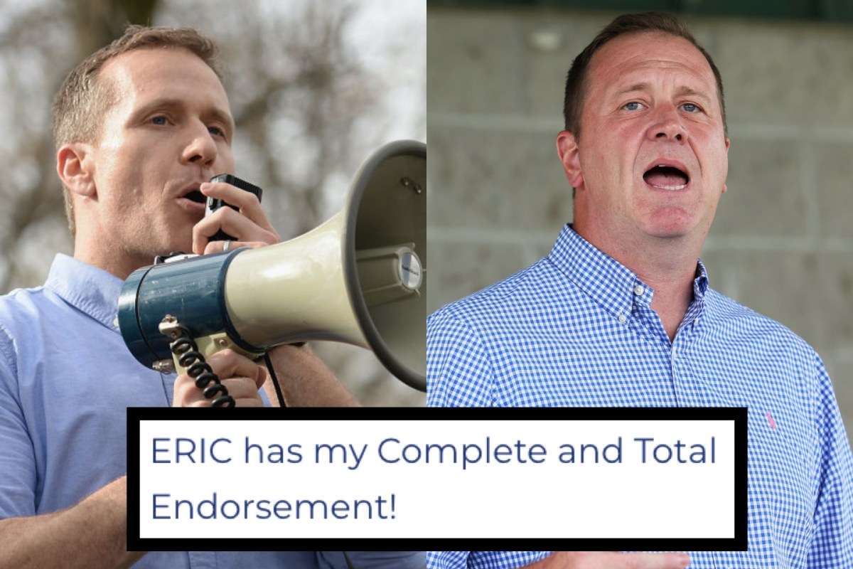 Two pictures side by side of white men with overlaid text reading "ERIC has my complete and total endorsement."