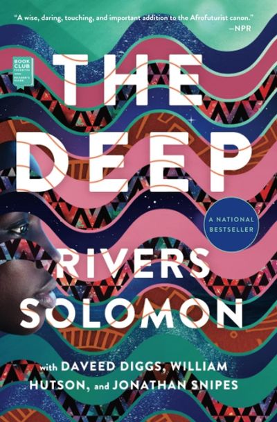The Deep by Rivers Solomon, Daveed Diggs and William Hutson.  Image: Gallery / Saga Press