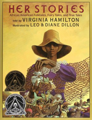 Her Stories: African American Folktales, Fairy Tales, and True Tales by Virginia Hamilton. Image: Blue Sky Press.