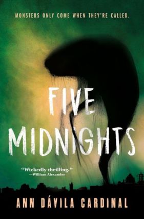 Five Midnights (Five Midnights vol 1) by Ann Dávila Cardinal. Image: Tor Teen.