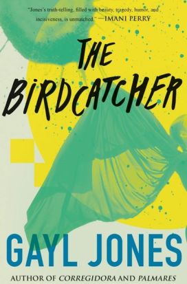 The Birdcatcher by Gayl Jones Image: Beacon Press.