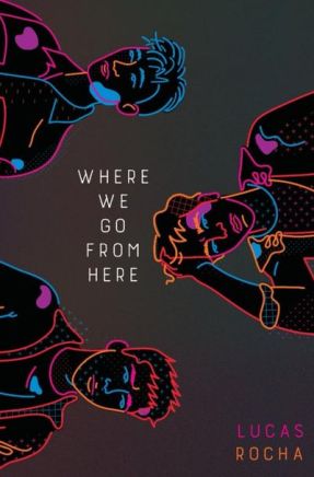 Where We Go From Here by Lucas Rocha, translated by Larissa Helena.