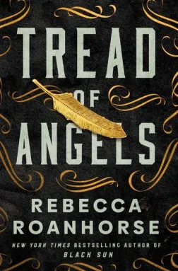 Tread of Angels by Rebecca Roanhorse. Image: Gallery / Saga Press.