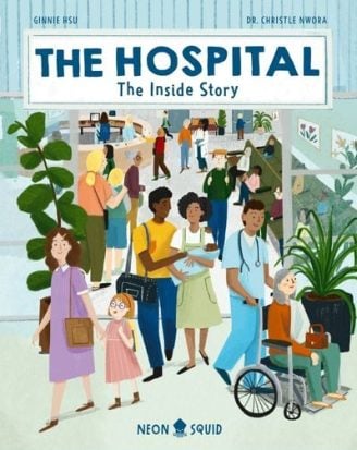 The Hospital: The Inside Story by Dr. Christle Nwora & Ginnie Hsu (Image: Neon Squid)