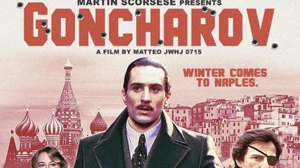Beautiful fake poster for Goncharov, a fake Martin Scorsese movie, designed by artist Alex Korotchuk