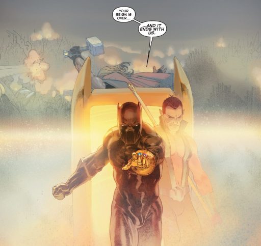 Black Panther and Namor emerge from a portal. Black Panther is wearing the infinity gauntlet. He says, "Your reign is over...and it begins with us." 