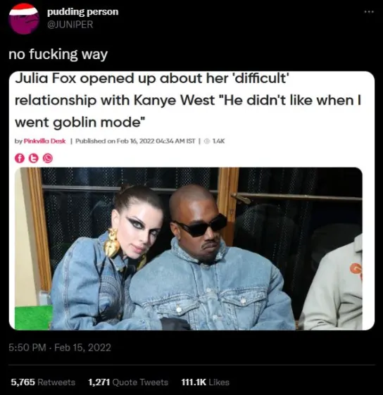 @Juniper tweets on Deb 15, 2022 "no fucking way" to a [fake] article headline that reads "Julia Fox opened up about her 'difficult' reltionship with Kanye West "He didn't like when I went goblin mode." The article date is for the next day. Image: screencap.