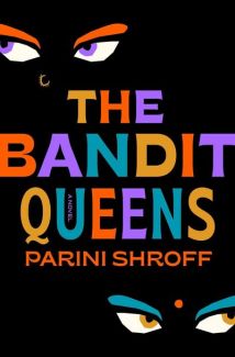 The Bandit Queens by Parini Shroff. Image: Ballantine Books.
