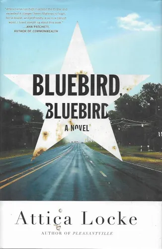 The cover of Attica Locke's "Bluebird, Bluebird"