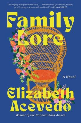Family Lore by Elizabeth Acevedo. Image: Ecco Press.