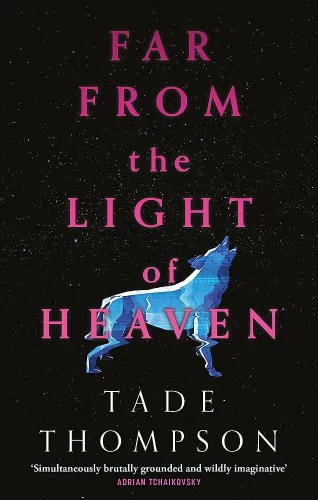 The cover of Tade Thompson's "Far From The Light of Heaven"