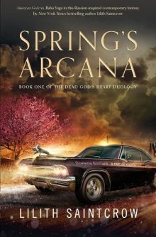 Spring's Arcana by Lilith Saintcrow. Image: Tor Books.