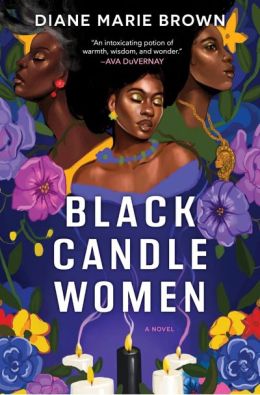 'Black Candle Women' by Diane Marie Brown