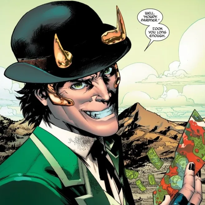 Loki grins and holds a blood-stained dollar. He says, "Well, 'howdy, pardner.' Took you long enough." He's wearing a bowler hat with horns poking through.