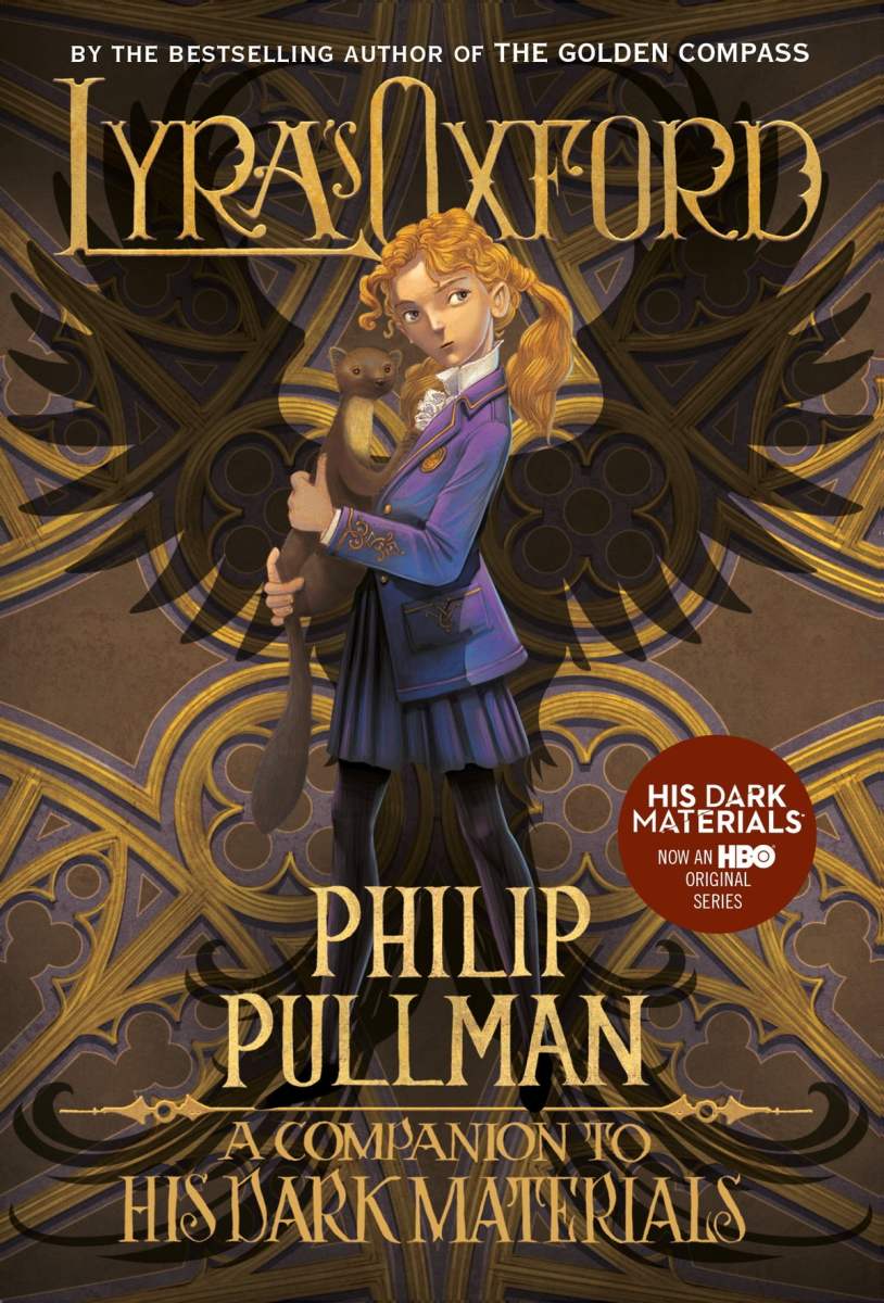 Lyra's Oxford: A Companion to His Dark Materials by Philip Pullman