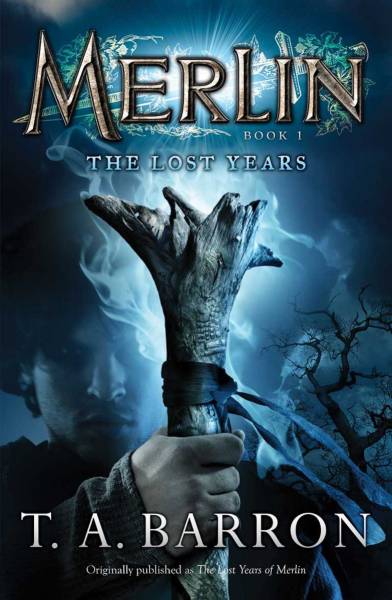 Merlin Book 1: The Lost Years