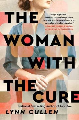 'The Woman with the Cure' by Lynn Cullen. 