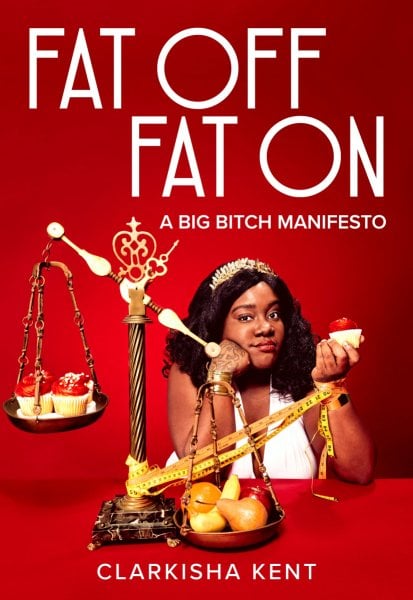 Fat Off, Fat On by Clarkisha Kent book cover