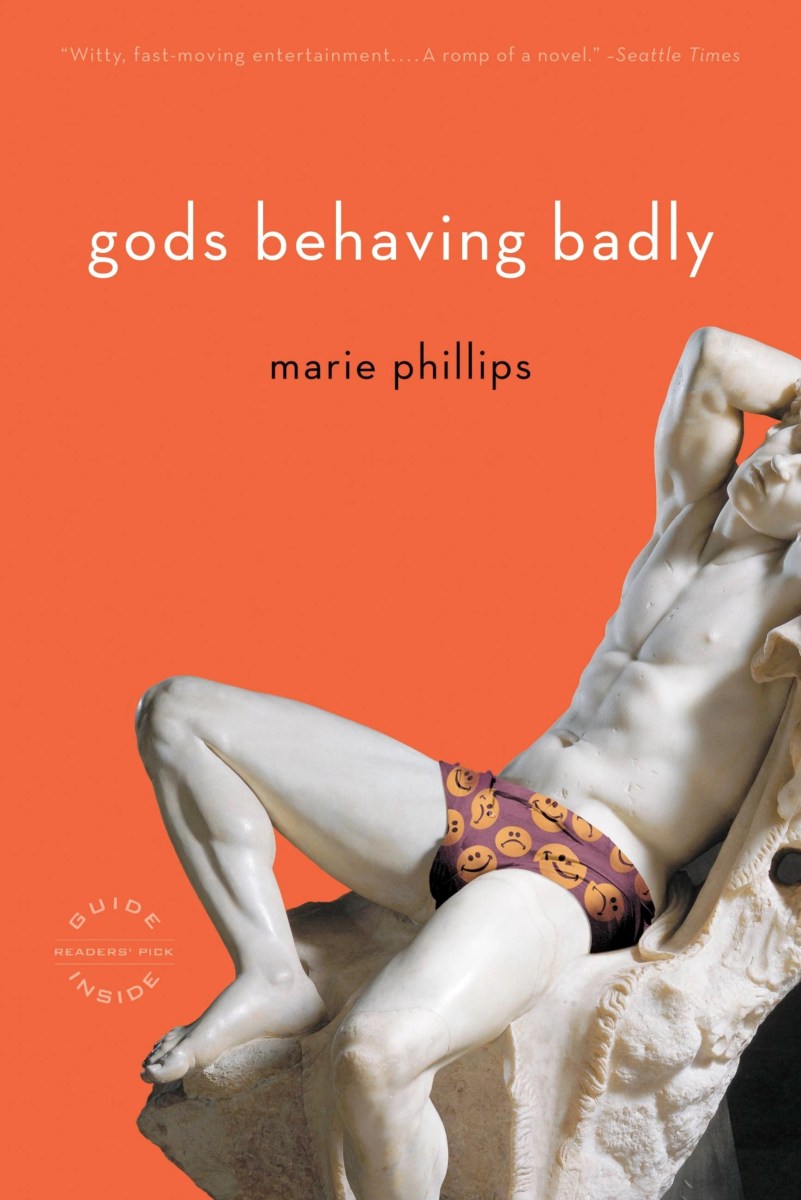 Gods Behaving Badly by Marie Phillips