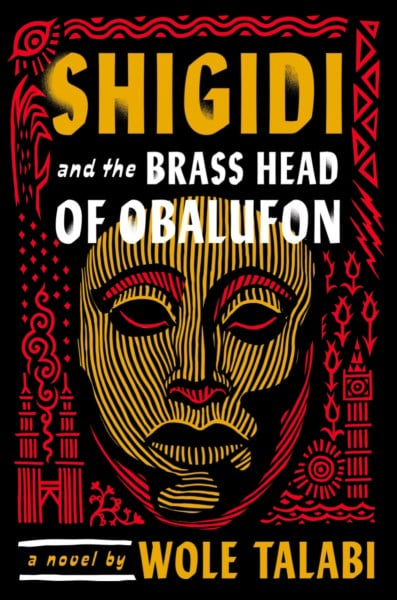 Shigidi and the Brass Head of Obalufon by Wole Talabi cover art