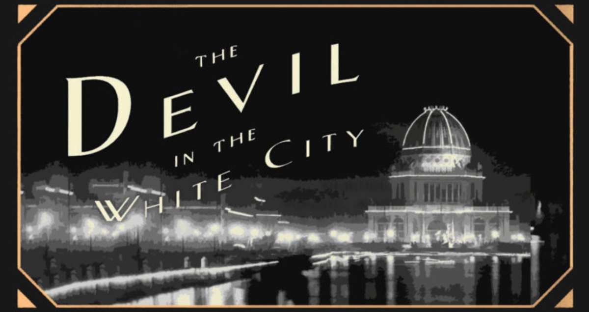 The Devil in the White City by Erik Larson
