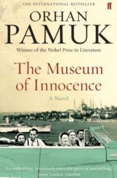 The Museum of Innocence by Orhan Pamuk