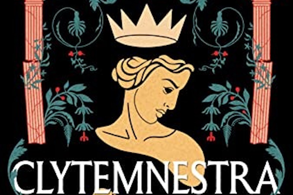 The cover of the novel 'Clytemnestra,' featuring the title below an illustration of a Greek woman's profile below a hanging crown