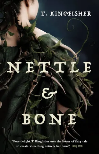 Cover of Nettle and Bone.