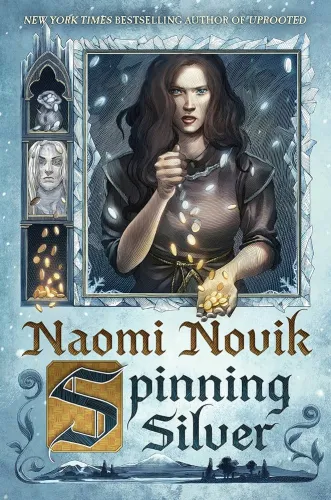Cover of Spinning Silver.