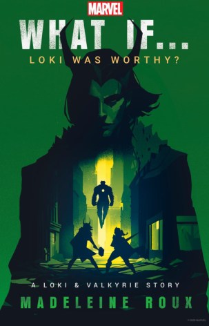 Book cover for What If...Loki Was Worthy?