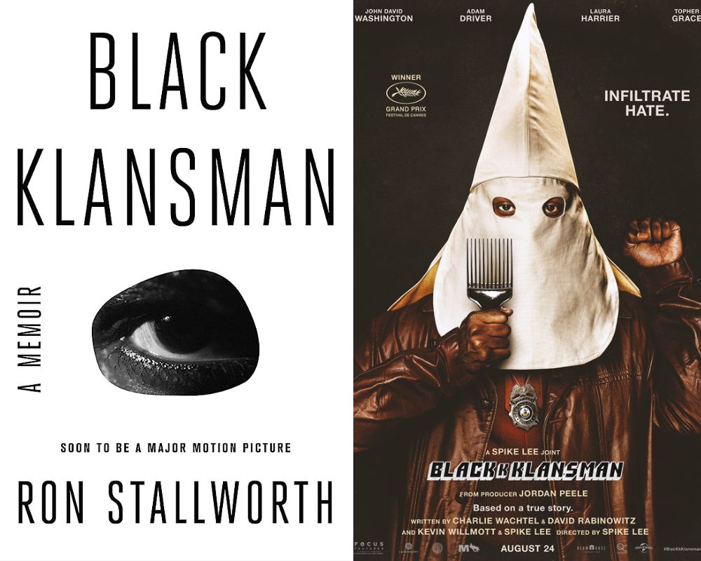 "Black Klansman: Race, Hate, and the Undercover Investigation of a Lifetime" by Ron Stallworth next to movie poster. 