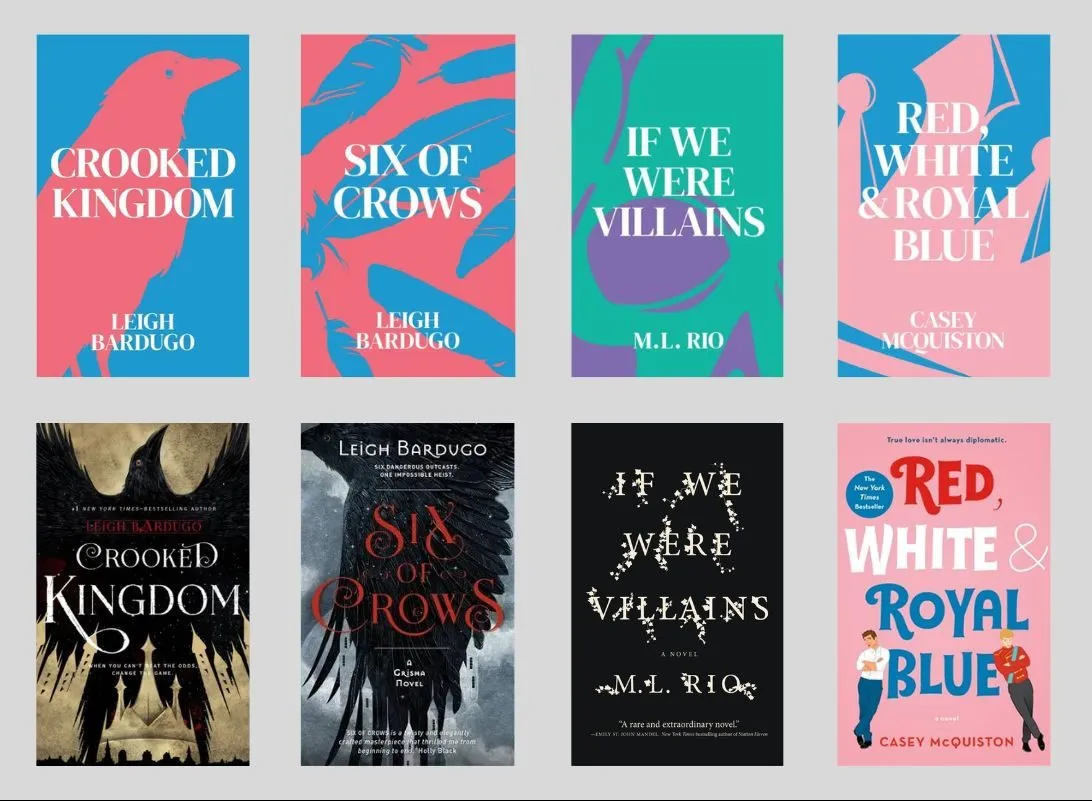 Top row features Indigo 2023 covers verses their main cover or Canada cover. Books featured: Crooked Kingdom, Six of Crows, If We Were Villains, and Red, White & Royal Blue.