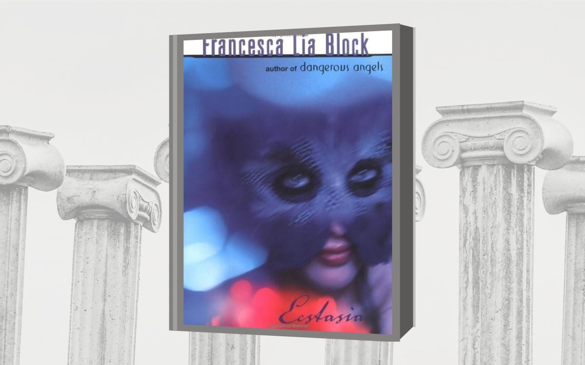 On a background of Greek columns, the cover for "Ecstasia" by Francesca Lia Block shows a person wearing a winged mask.