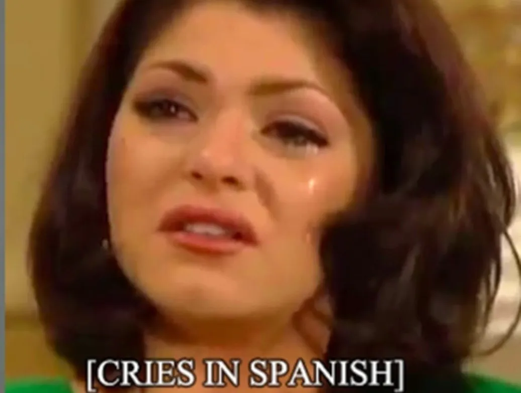 The [Cries in Spanish] meme featuring Itatí Cantoral as Soraya Montenegro in a scene from the telenovela 'Maria la del Barrio.'
