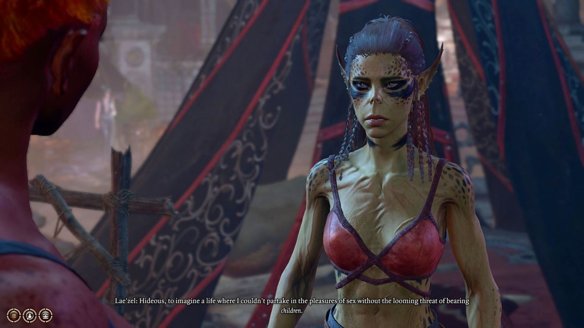 Lae'zel giving me "the talk" because Githyanki reproduce very differently to other races. She says, "Hideous, to imagine a life where I couldn't partake in the pleasures of sex without the looming threat of bearing children."