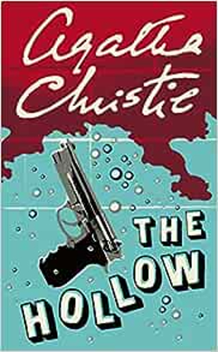 The cover of Agatha Christie's The Hollow; drawn in the pulp novel style a gun sinks into a pool with a trail of blood above it.