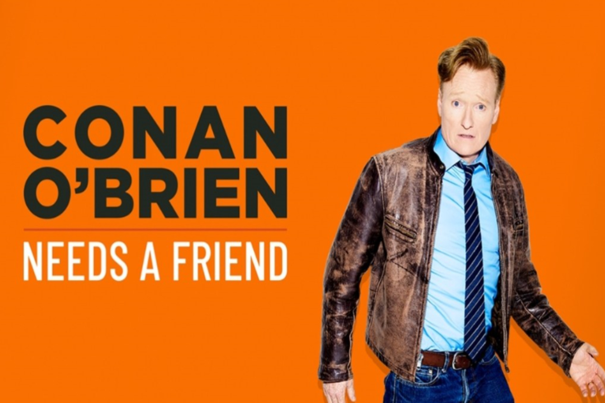 Conan O'Brien Needs A Friend with Conan O'Brien