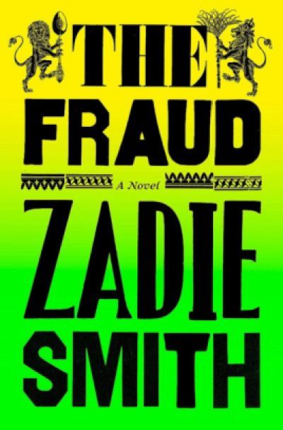 The Fraud by Zadie Smith. 