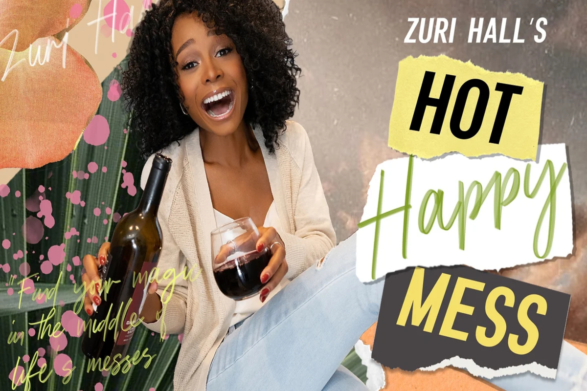Hot Happy Mess with Zuri Hall