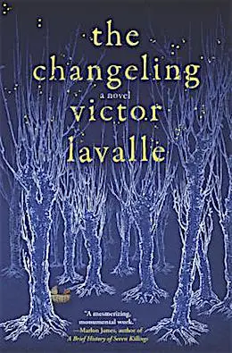 Cover of The Changeling by Victor LaValle